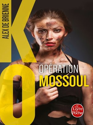 cover image of Opération Mossoul (KO, Tome 2)
